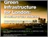 [thumbnail of ucl-green-infrastructure-for-london.pdf]