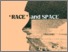 [thumbnail of race_and_space_pdf_final-3.pdf]